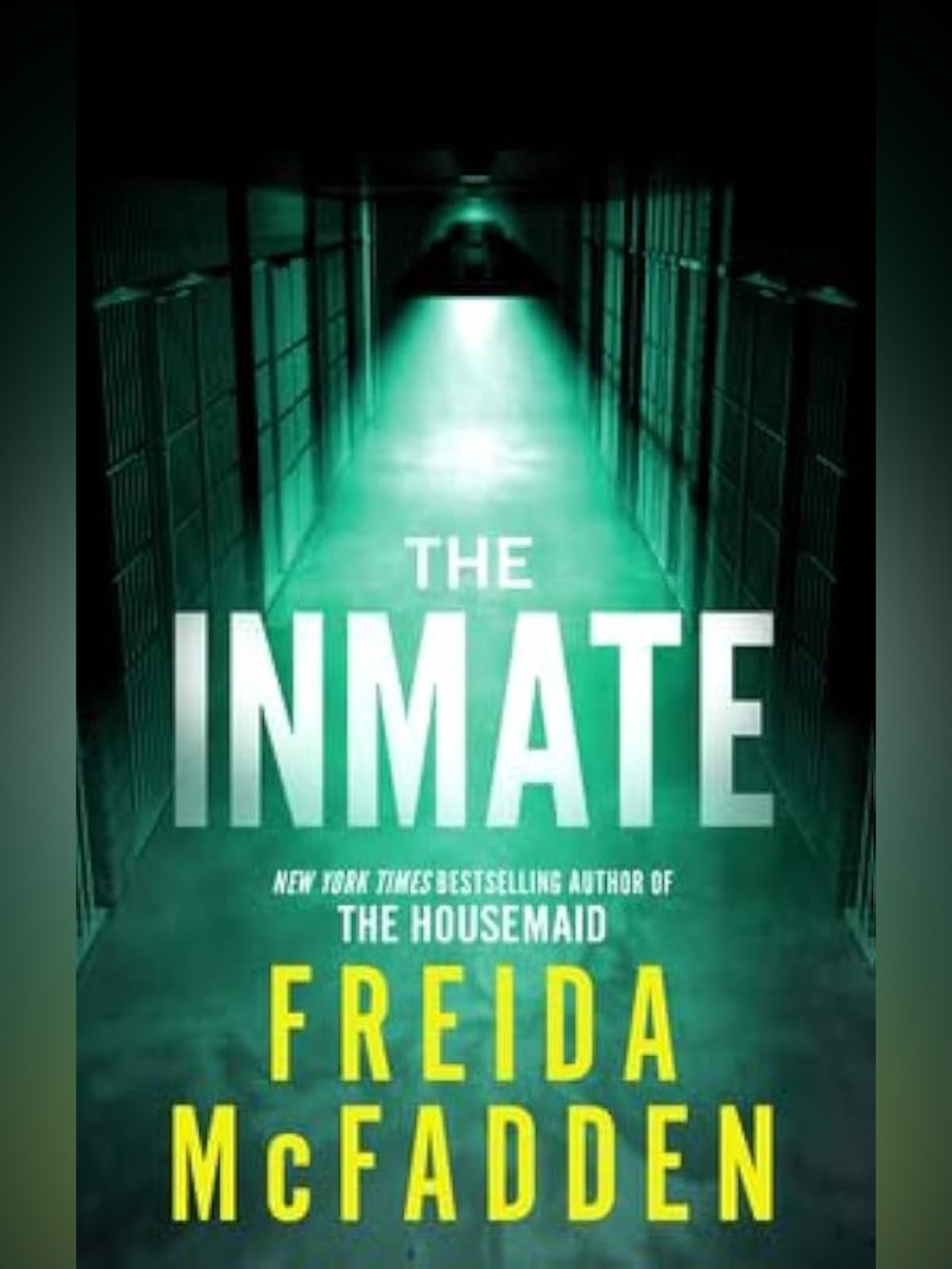 The Inmate - by Freida McFadden Paperback Book- New York Times Bestseller
